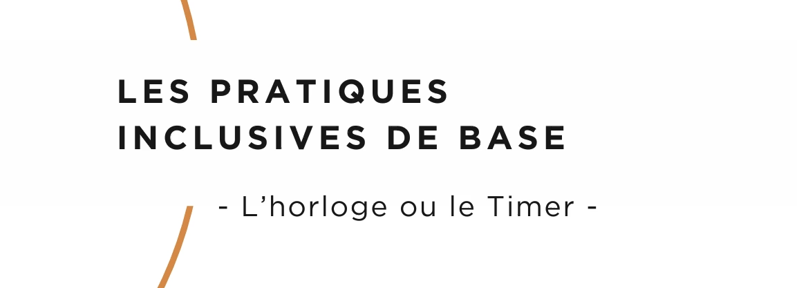 L'horloge ou le timer