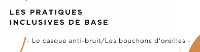 Le casque anti-bruit / les bouchons d'oreille